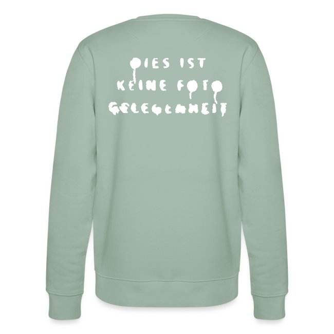 DIES IST KEINE FOTO GELEGENHEIT | Pullover - TRVL LOVR Online Shop