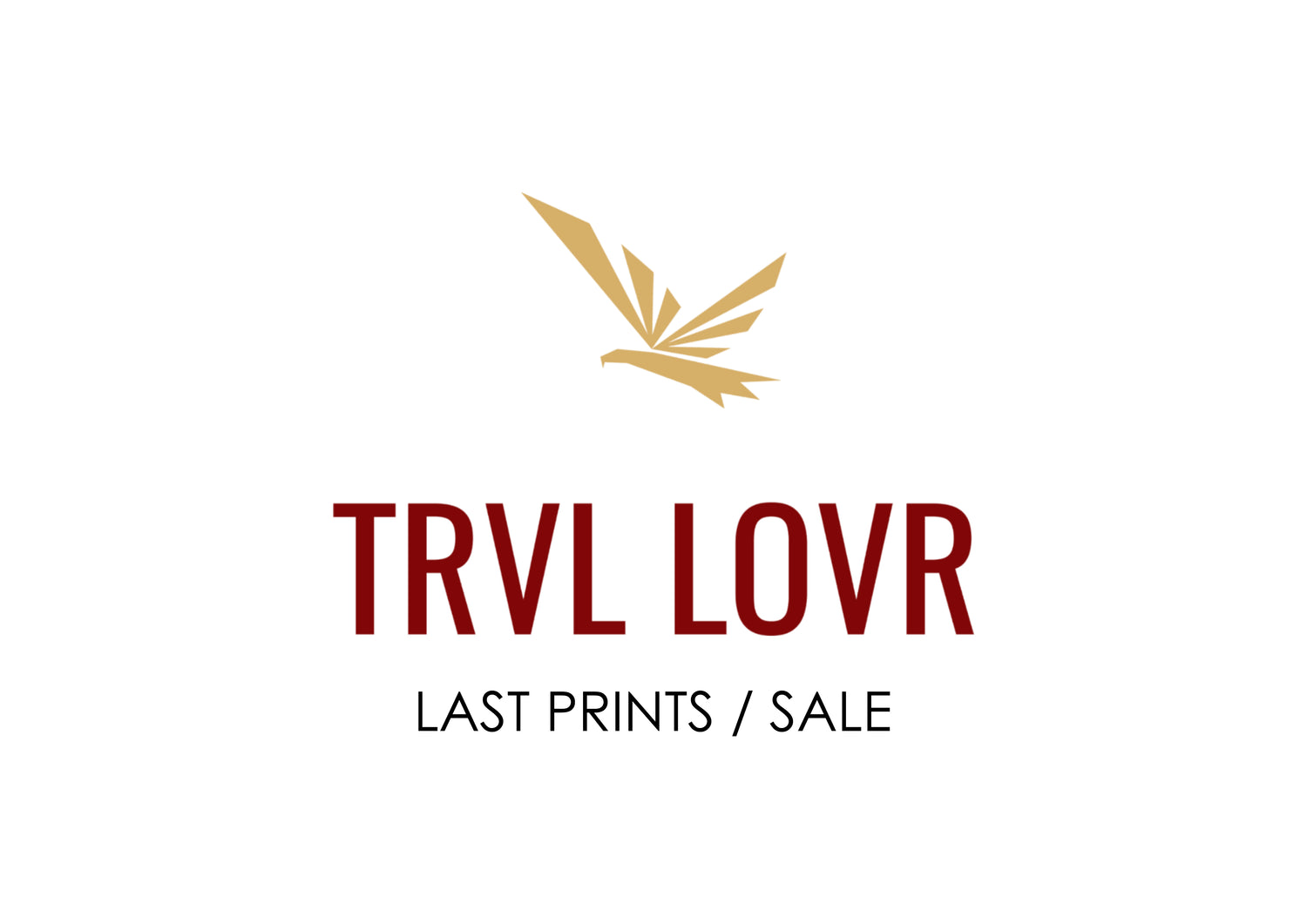 Last Prints / Sale