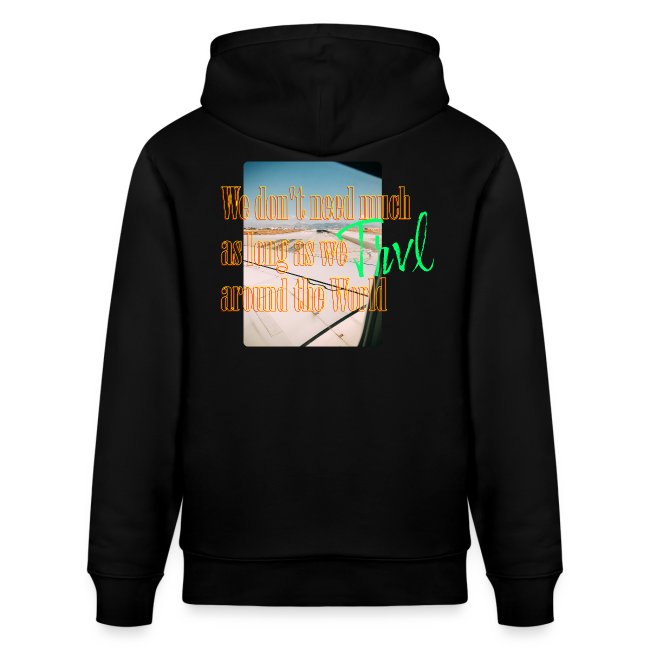 AS LONG AS WE TRVL AROUND THE WORLD | Hoodie
