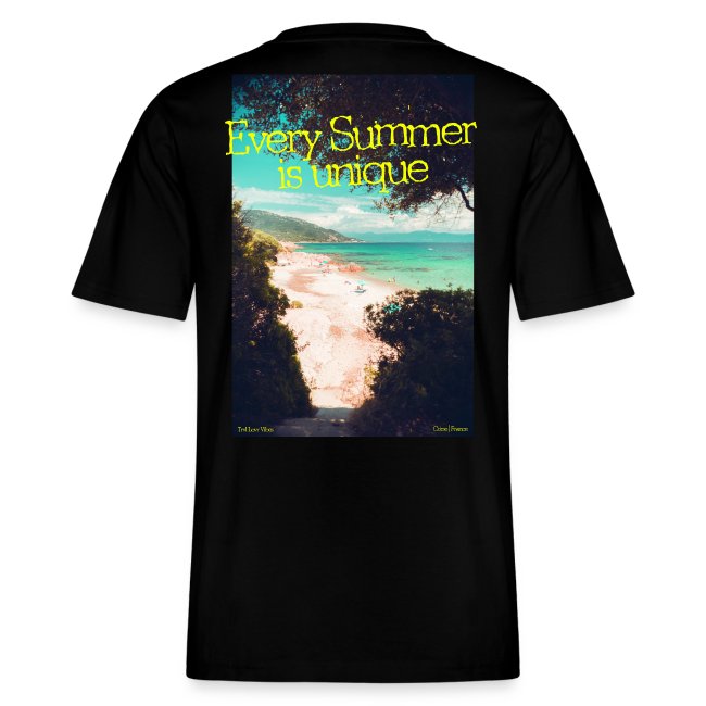 EVERY SUMMER IS UNIQUE | T-shirt